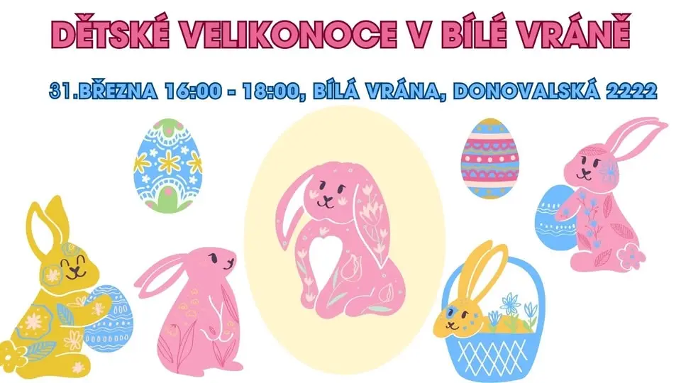Dětské Velikonoce v Bílé vráně