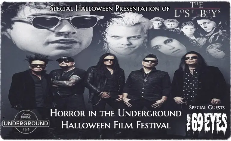 Horror in the Underground - Halloween Film festival, special guest The 69 Eyes