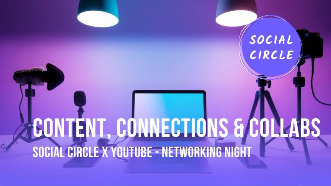 Social Circle x YouTube: Content Creators (AI & Creativity) [FREE]