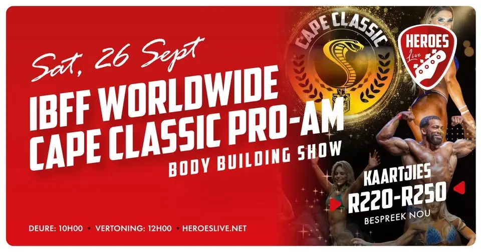 IBFF Worldwide Cape Classic Pro-AM Body Building Show @ Heroes Live