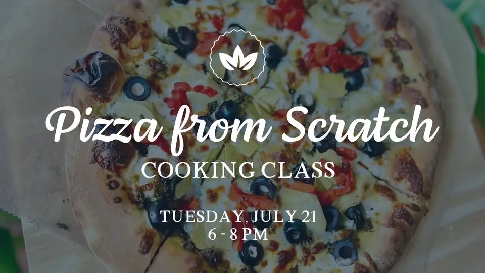Pizza from Scratch Cooking Class at Convivium Urban Farmstead