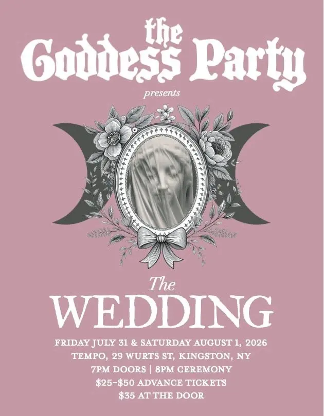 The Goddess Party Presents: THE WEDDING