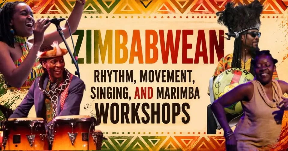 Zimbabwean rhythm, movement, singing, and marimba workshops 
