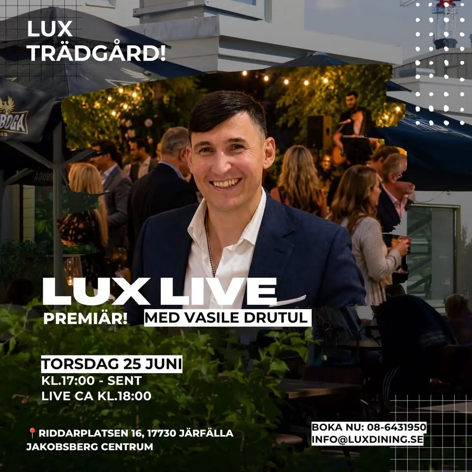 LUX LIVE – PREMIÄR MED VASILE DRUTUL! 🎶✨🍸