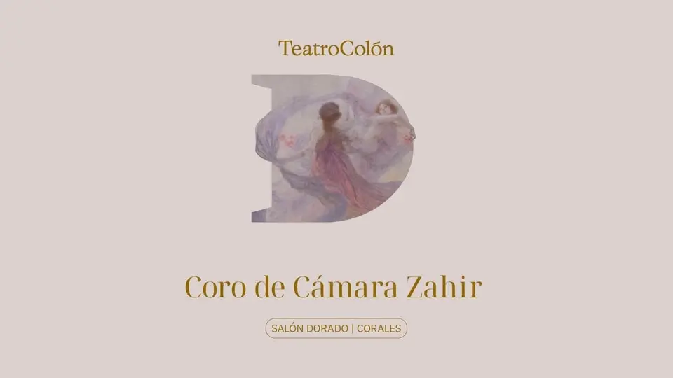 Salón Dorado I Corales: Coro de Cámara Zahir 