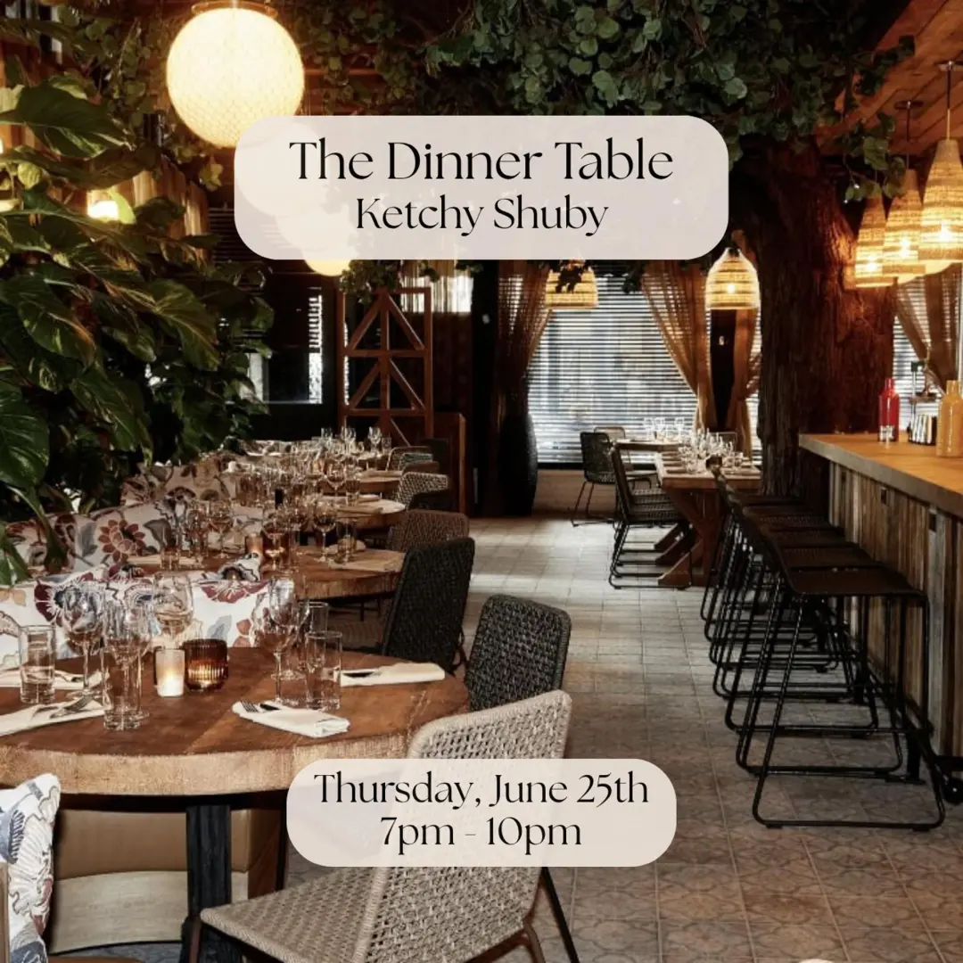 The Dinner Table at Ketchy Shuby (SoHo)
