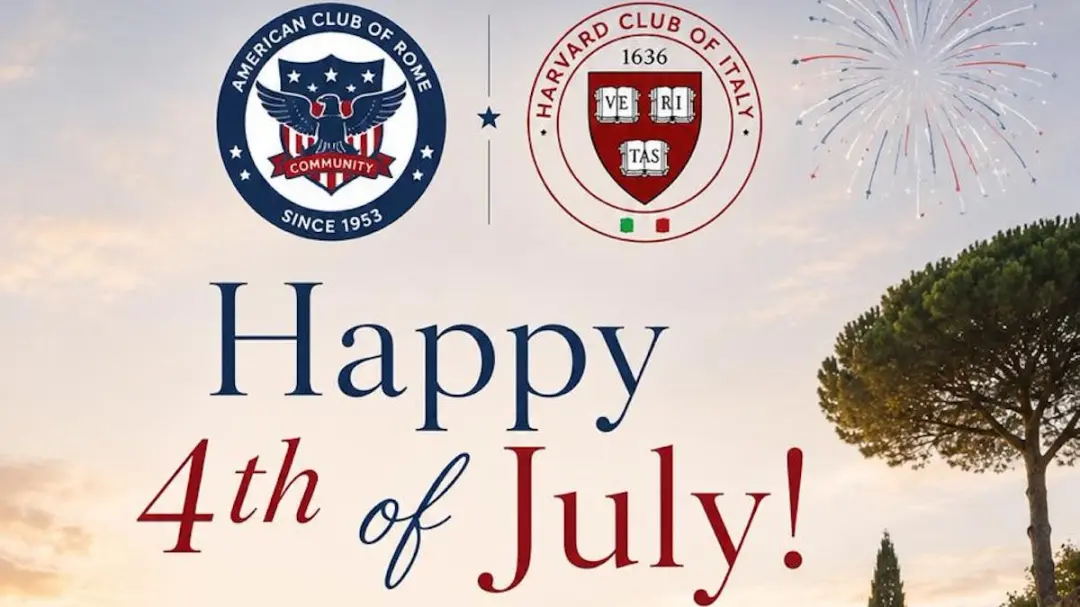 4th of July with American Club of Rome & Harvard Club of Italy