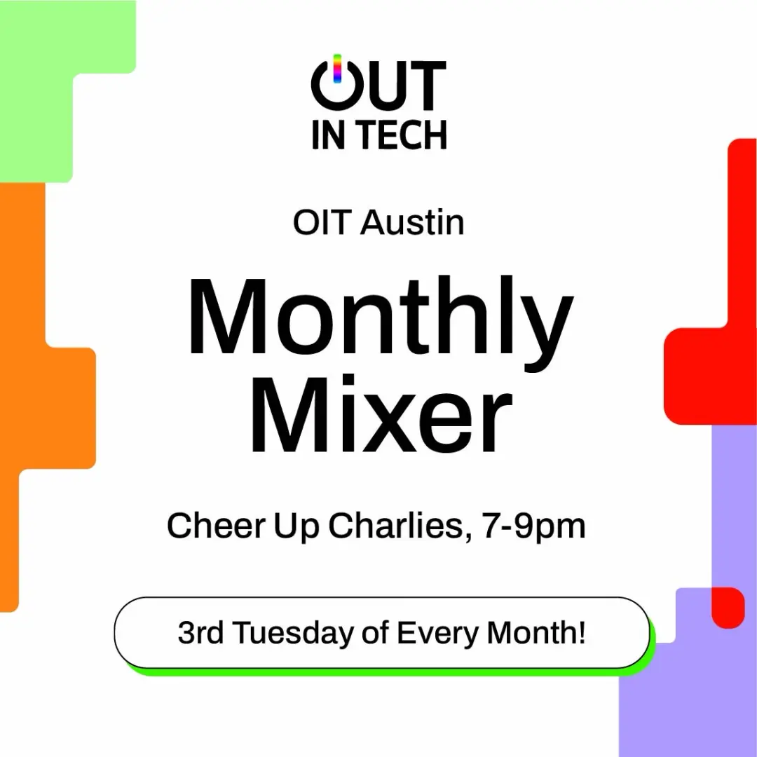 Out in Tech Austin: July Mixer