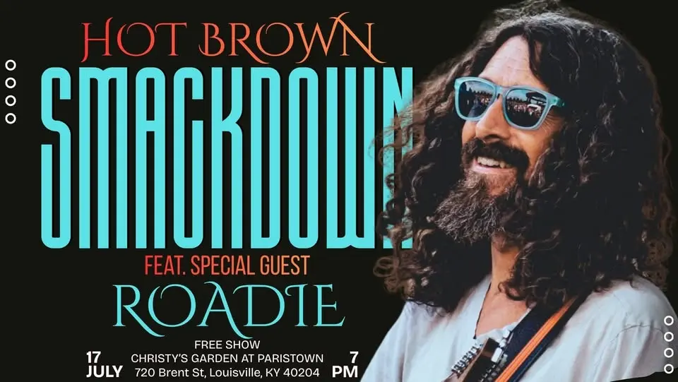 HOT BROWN SMACKDOWN | Live @ Pickin’ in Paristown | Friday, July 17 | Free Show | 7–10 PM