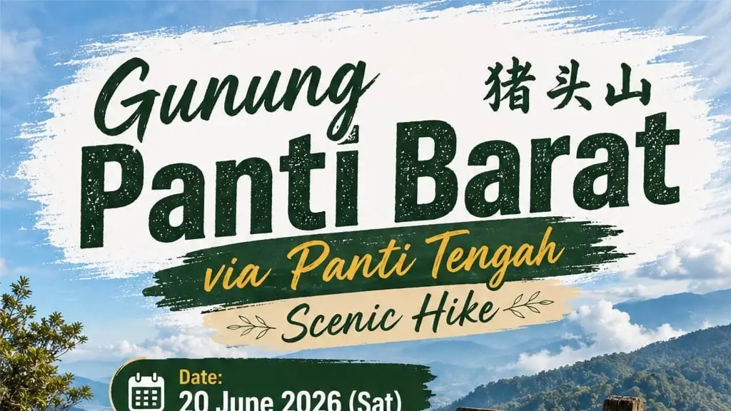 ✅Gunung Panti Barat 猪头山 via Panti Tengah Scenic Hike