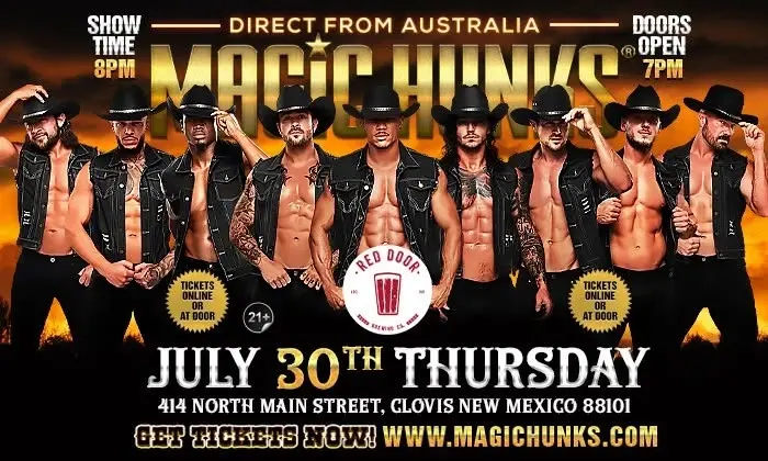 July 30th: Clovis, NM - MAGIC HUNKS® AUSTRALIA TAKEOVER at Red Door on Main