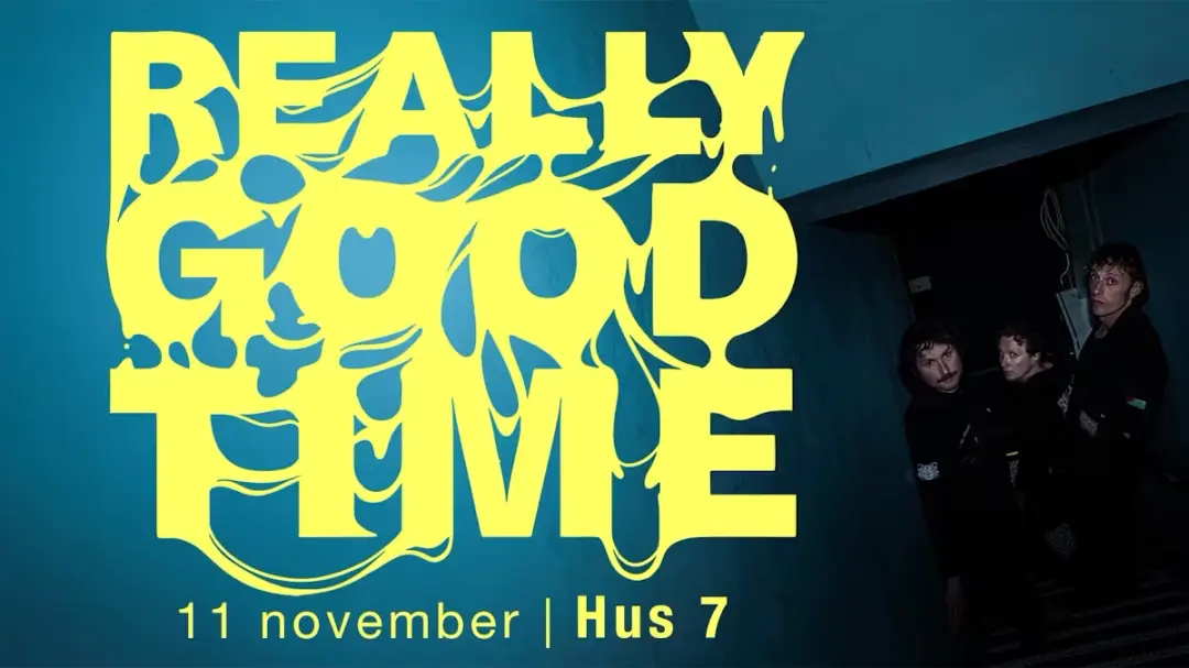 Really Good Time | Hus 7
