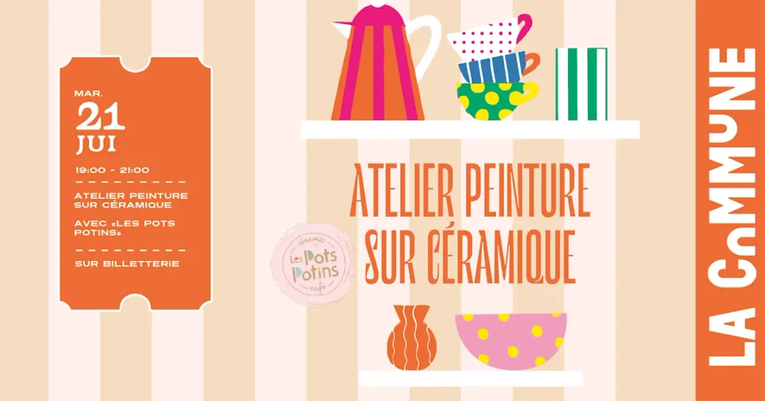 Atelier Peinture Sur Céramique Ft. Pots Potins
