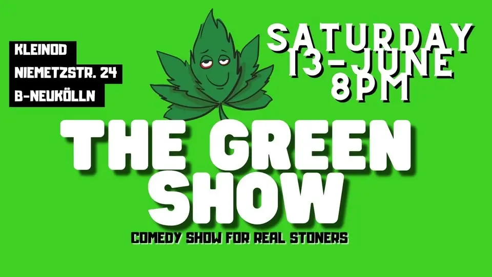 The Green Show at KLEINOD Neukölln