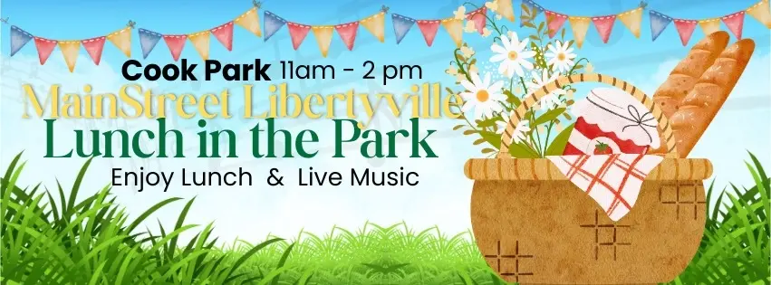 Lunch in the Park by MainStreet Libertyville