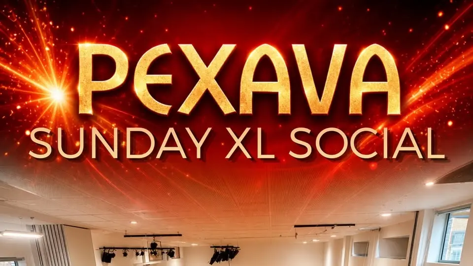 Pexava Sunday XL Social - Sunday 19th July