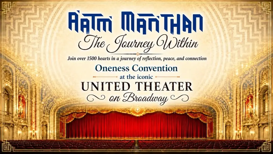 Oneness Convention on The Journey Within