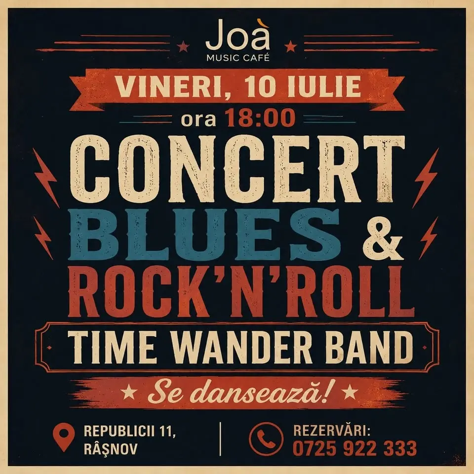 Blues & Rock'n'Roll  Vineri, 10 iulie -  Râșnov