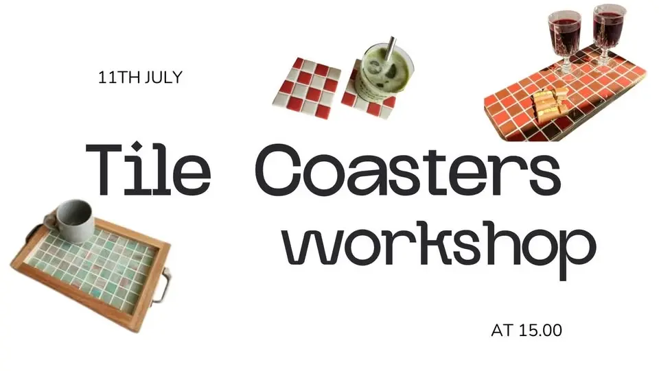 SOLD OUT -Tile Coasters Mosaic Workshop