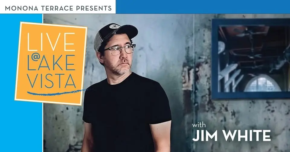 Live @ Lake Vista: Jim White - Singer Songwriter/Guitarist