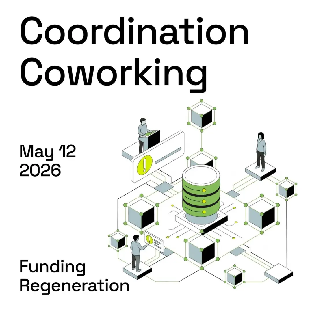 Coordination Coworking — Interested in Regenerative Finance or agentic regen? Even better. - Open Registration