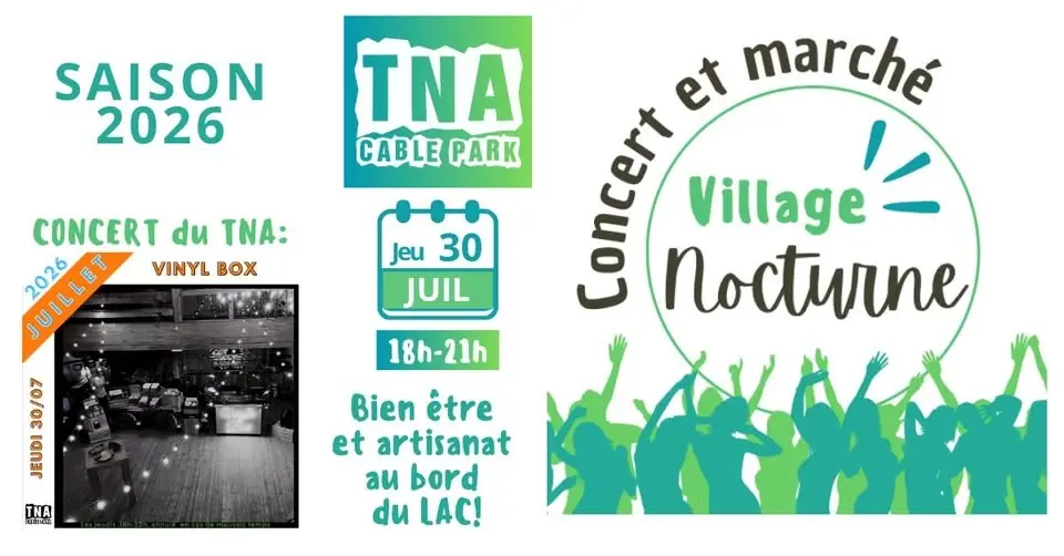 Village nocturne et Concert au TNA 30.07.2024