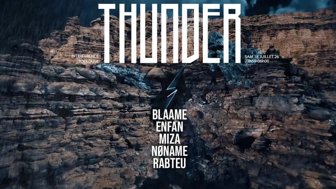 Thunder X Interference : Enfan, Rabteu, Noname, Bla…