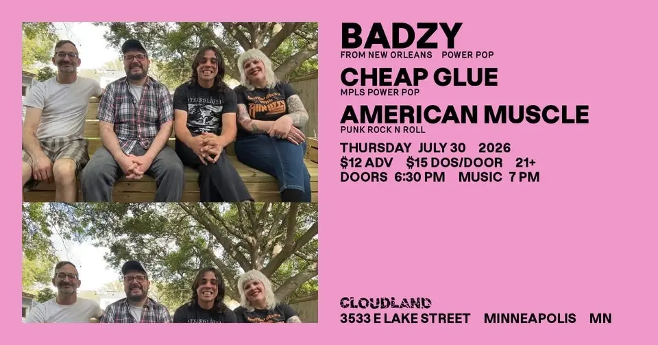 Badzy, Cheap Glue, American Muscle 