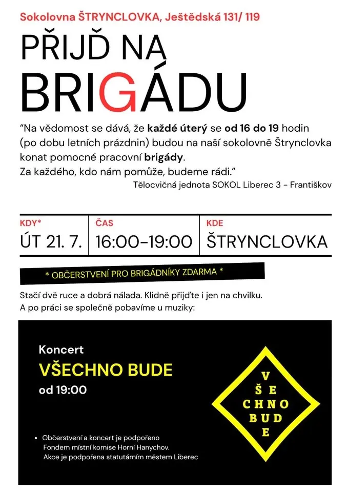Sousedská brigáda ŠTRYNCLOVKA + koncert VŠECHNO BUDE