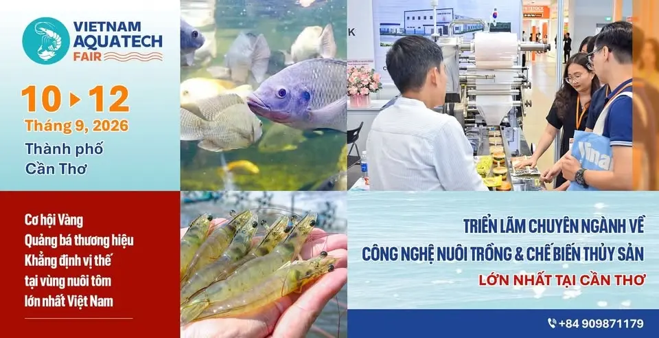 Vietnam Aquatech Fair 2026 -  Triển lãm Công nghệ nuôi trồng và chế biến Thủy sản Việt Nam