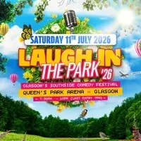 Laugh in the Park '26 - Part 1 - SOLD OUT