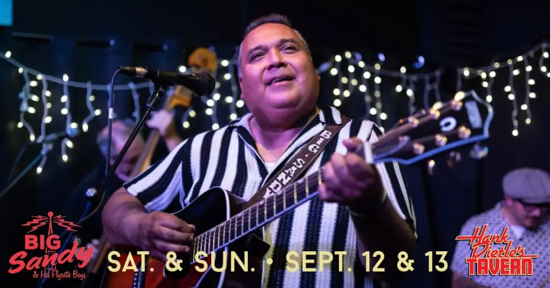 Big Sandy & The Fly-Rite Boys • Two shows • Saturday & Sunday @Hank Dietle's Tavern