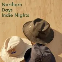 Northern Days, Indie Nights