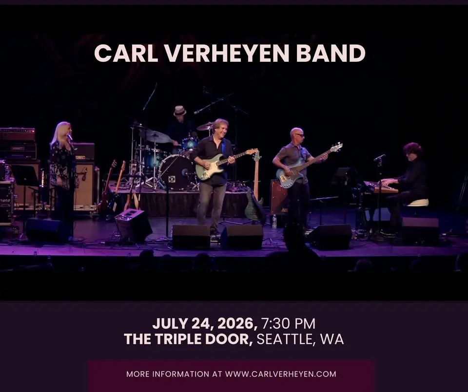 Carl Verheyen Band, Triple Door, Seattle, WA, Friday / July 24, 2026 @ 7:30pm