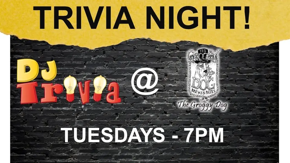 DJ Trivia at The Groggy Dog!