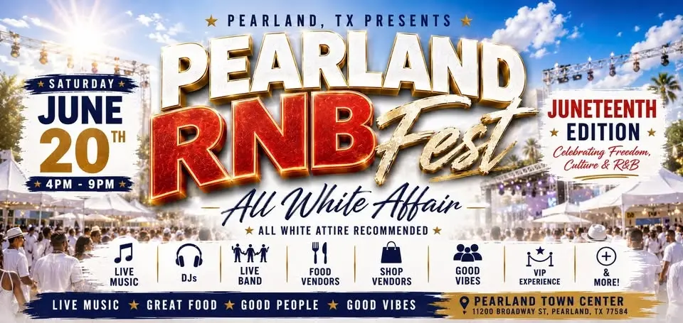 Pearland RNB Fest Juneteenth  Edition