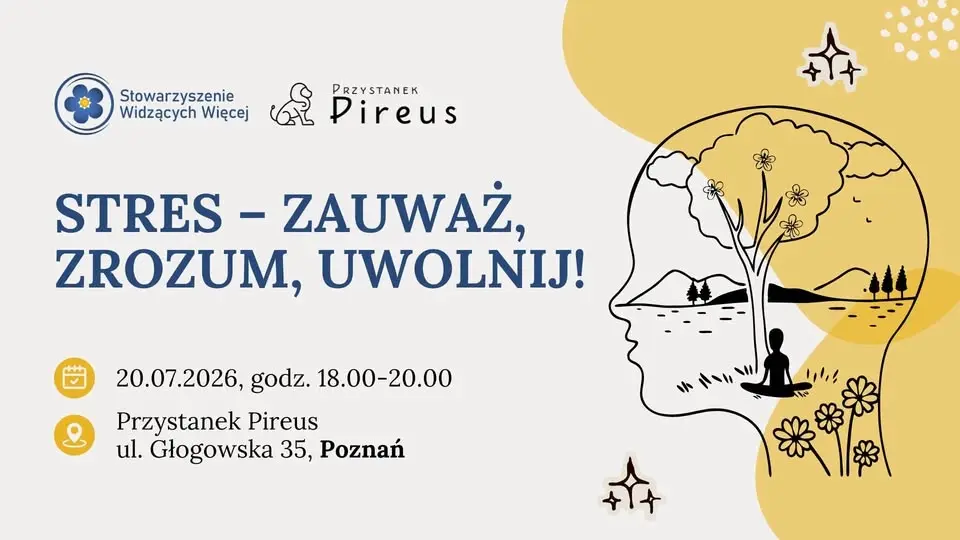 Stres - zauważ, zrozum, uwolnij!