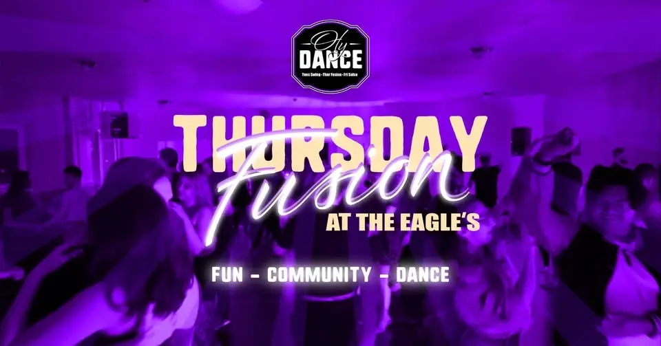 Thursday Fusion at the Eagles social dance - no partner needed