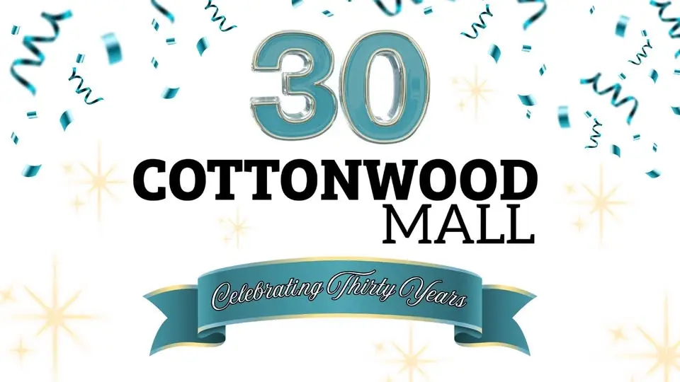 Cottonwood Mall Turns 30!