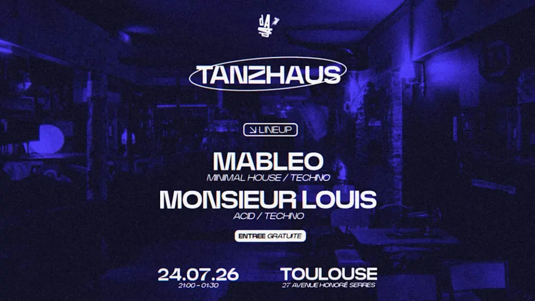 Tanzhaus - Mableo X Monsieur Louis  - Dada
