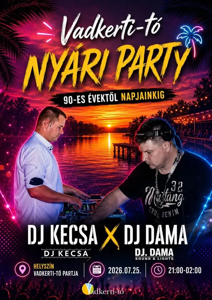 Vadkerti-Tó Nyári Party 🎶🕺🏻🪩