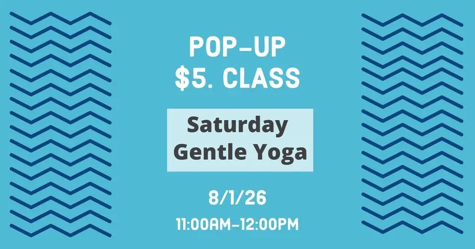 Pop-Up $5 Gentle Yoga Community Class