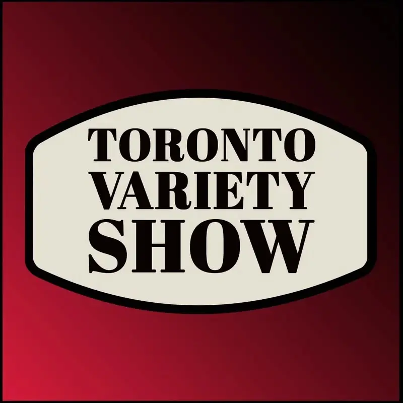 Toronto Variety Show - Comedy, Magic, Music and more!
