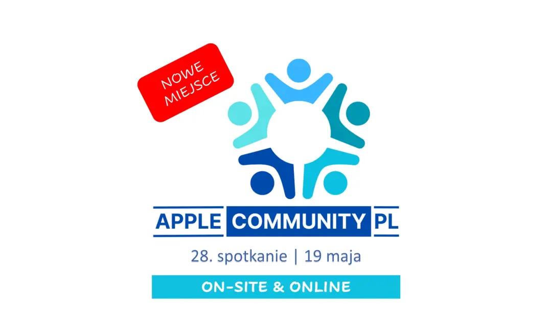 28. spotkanie Apple Community PL — Warszawa & Online!