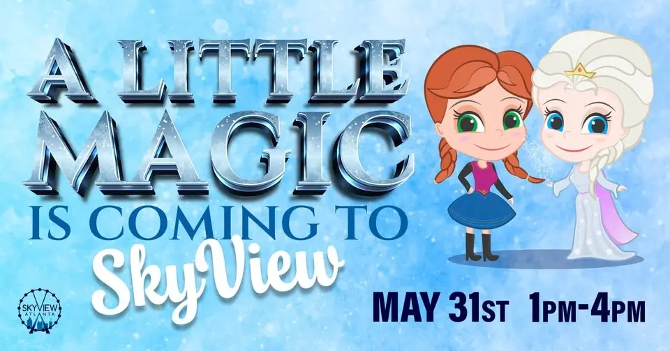 Meet Elsa & Anna at SkyView Atlanta