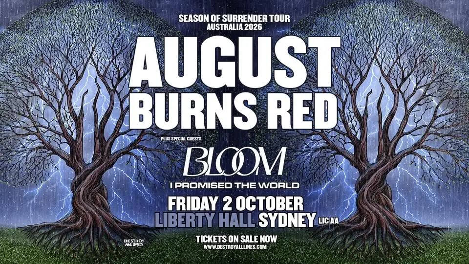 August Burns Red - 'Season of Surrender' Australia with Bloom + I Promised The World - Sydney