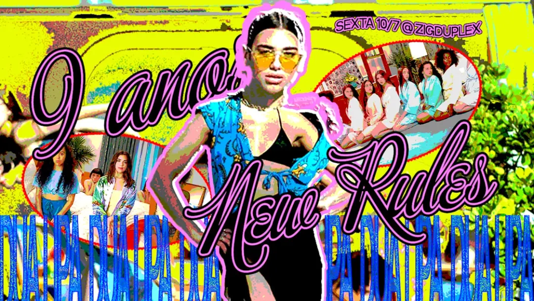 Dua Lipa: 9 Anos De 'new Rules' Sexta @ Zigduplex