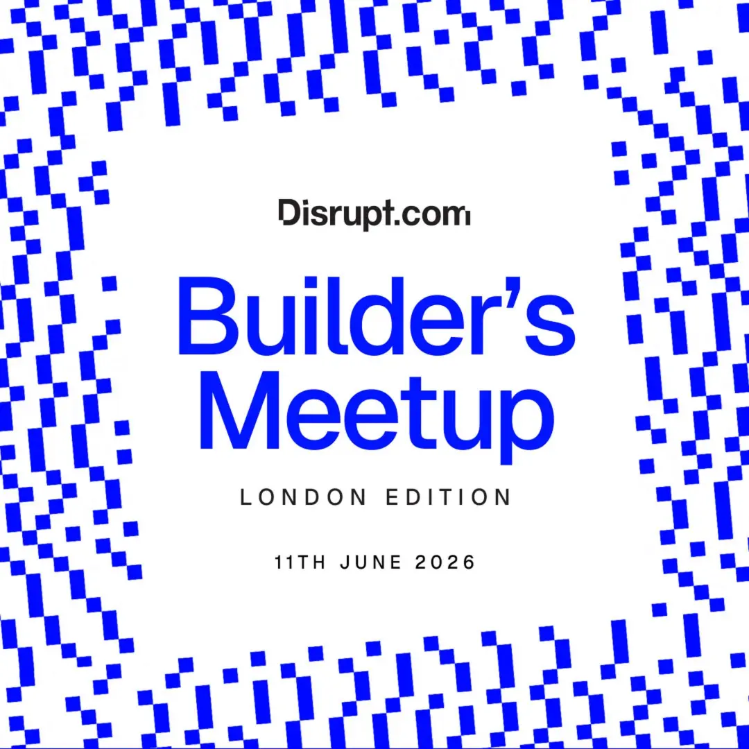 Disrupt.com x AWS: Builder's Meetup | London Edition