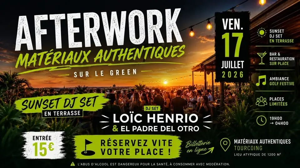 Afterwork - Materiaux Authentiques - Sur Le Green 