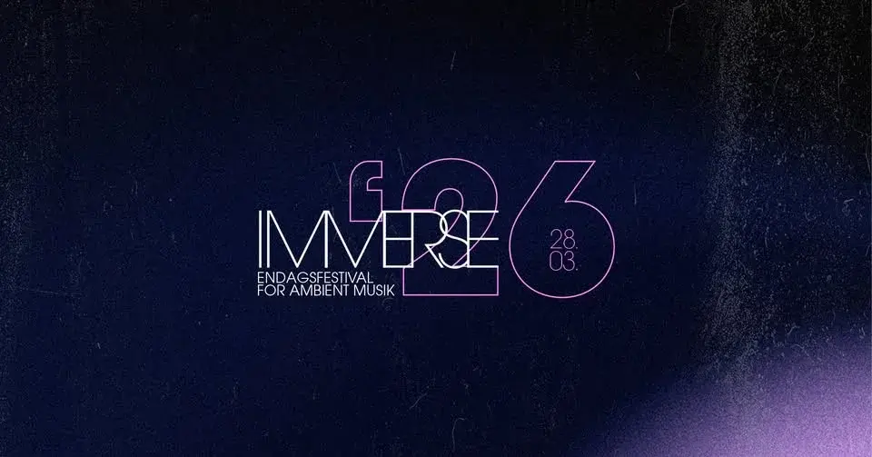 IMMERSE 2026 | Festival for Ambient Musik